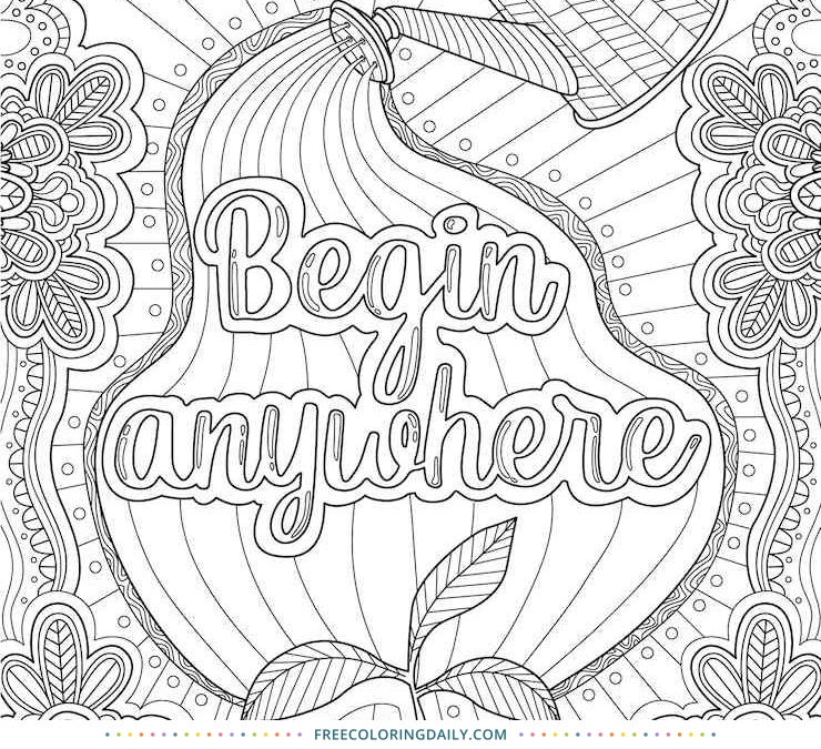 Free Begin Anywhere Quote Coloring